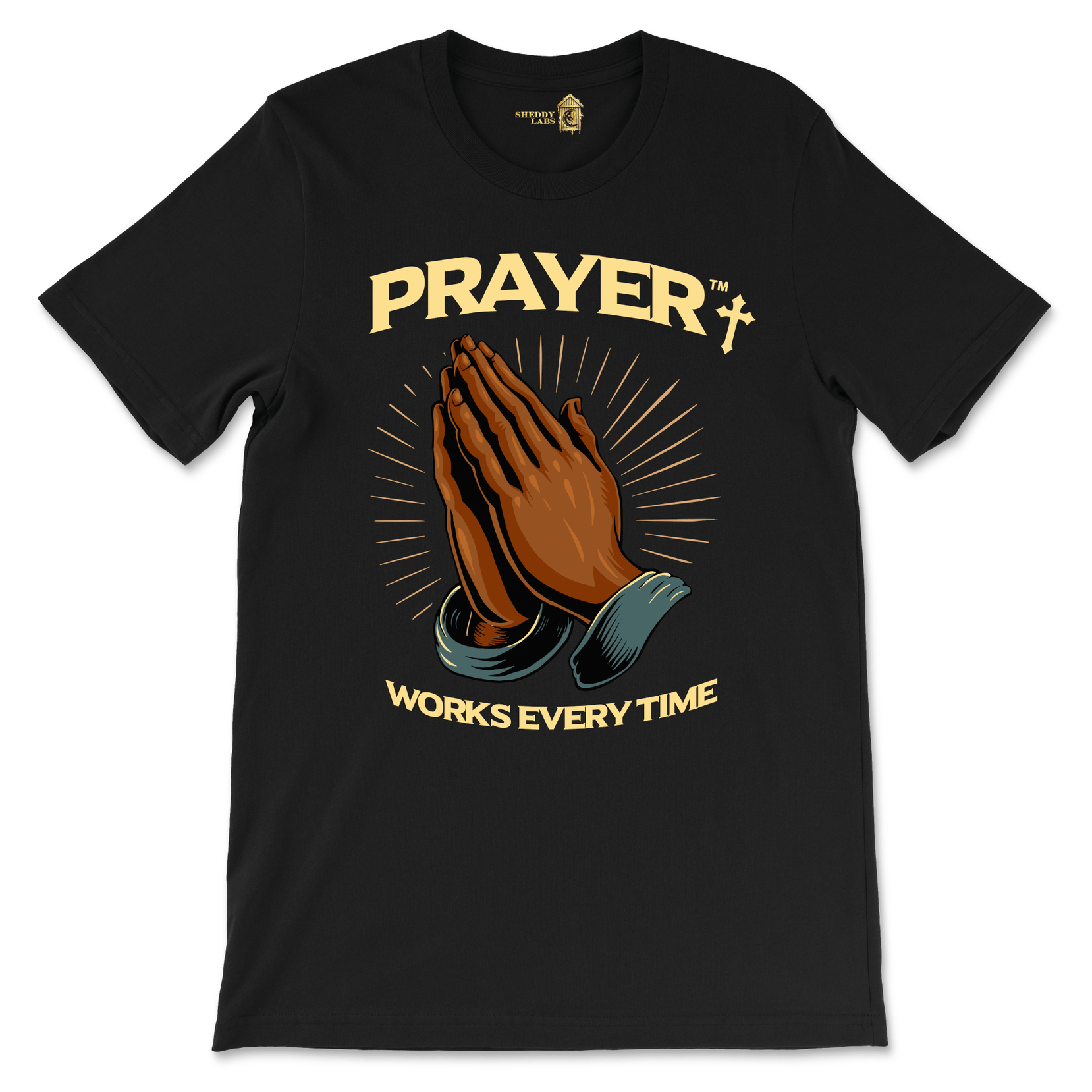 Prayer Works Every Time - Dark Graphic T-Shirt